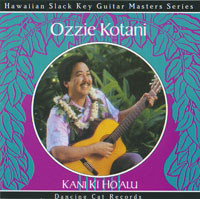 Ozzie Kotani's CD Kani Ki Ho Alu - Hawaiian Slack Key Music